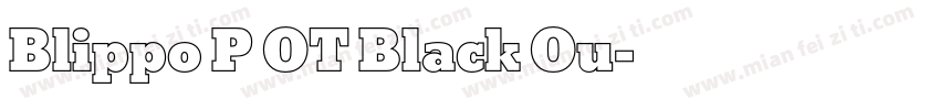 Blippo P OT Black Ou字体转换